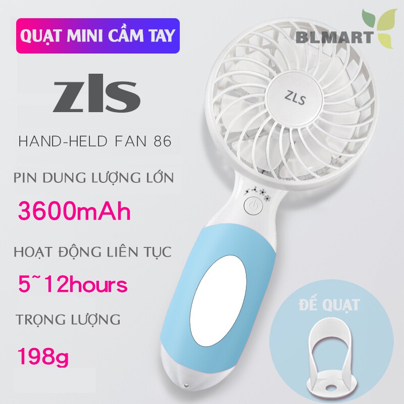 Quạt mini cầm tay ZLS pin dung lượng lớn 3600mAH