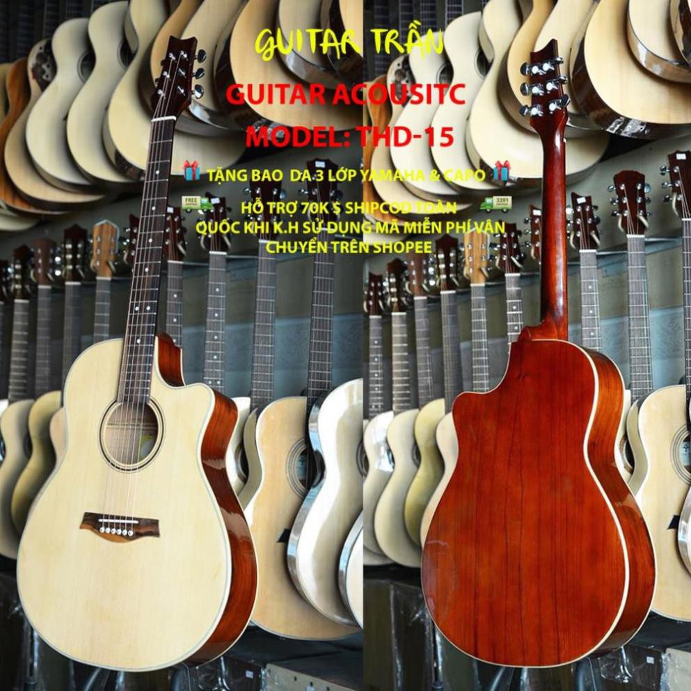 [Trợ Ship 70k] ĐÀN GUITAR ACOUSTIC MODEL THD15 HÃNG GUITAR TRẦN