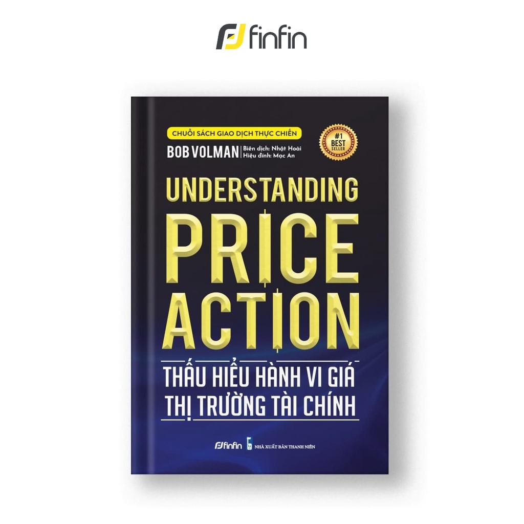 Ảnh Sách Thấu hiểu Hành vi giá Thị trường Tài chính (Understanding Price Action) 1