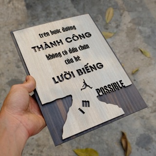 Tranh động lực treo tường handmade "Trên bước đường thành công có dấu  kẻ lười biếng" và nhiều mẫu