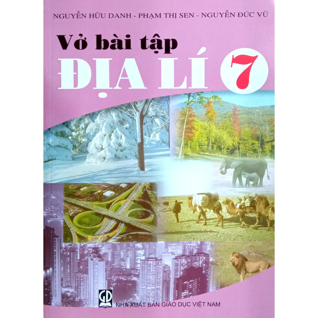 Bài Tập Địa Lý 7 - Tổng Hợp Đầy Đủ và Chi Tiết Nhất