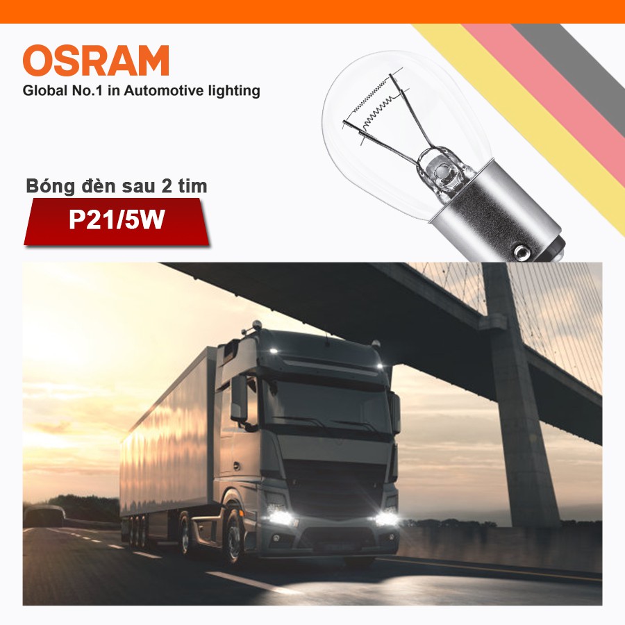 Combo 2 Bóng Đèn Sau Xe Tải 2 Tim OSRAM Original P21/5W 24V 21/5W (Chân Cao Thấp)