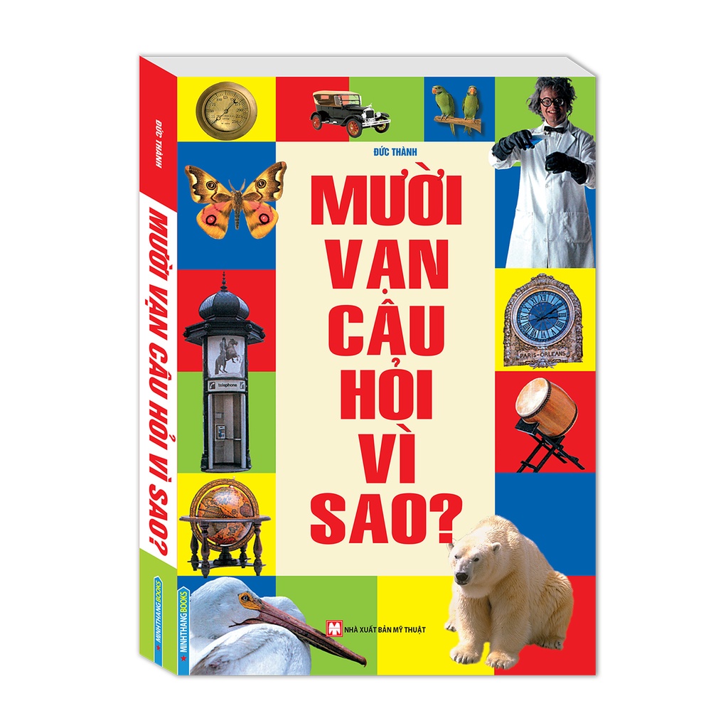Sách - Mười Vạn Câu Hỏi Vì Sao(mềm)