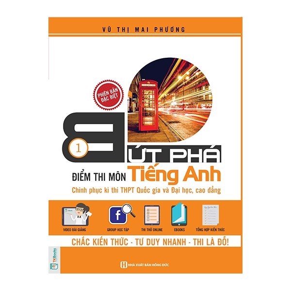 Ảnh Sách - Combo Bứt phá điểm thi môn tiếng Anh (Chinh phục kì thi THPTQG và Đại học, cao đẳng) Tập 1 + 2 3