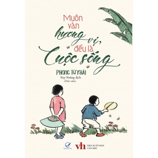 Sách Muôn vàn hương vị đều là cuộc sống -Quảng Văn Books