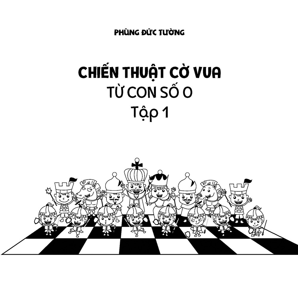 Ảnh Sách - Chiến thuật cờ vua từ con số 0 - Tập 1 4