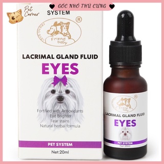 Siro uống chống chảy nước mắt, giảm ố mắt cho chó mèo Lacrimal Gland Fluid Eyes 20ml