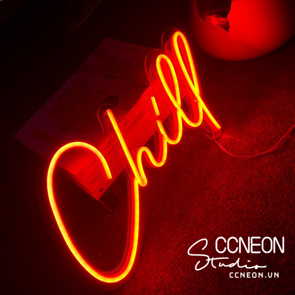 Đèn Led Neon Trang Trí Phòng Chữ Chill [Mẫu 2]