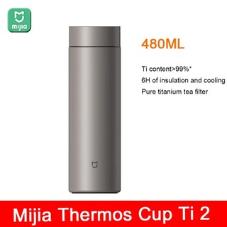 Mijia Giữ Nhiệt Cup Ti 2 TA1 Titan Nguyên Chất 480ML Dung Tích Chất Liệu 6 Giờ Giữ Ấm Chất Liệu Y Tế Du Lịch Uống Giữ Nhiệt Cốc