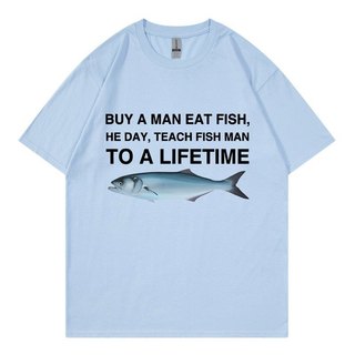 Mua Một Người Ăn Cá Ngày Ông Dạy Cá Người Đến Một Đời Ngộ nghĩnh Meme Áo Unisex Áo Thun Cotton Nam Cotton Quá Khổ Tee