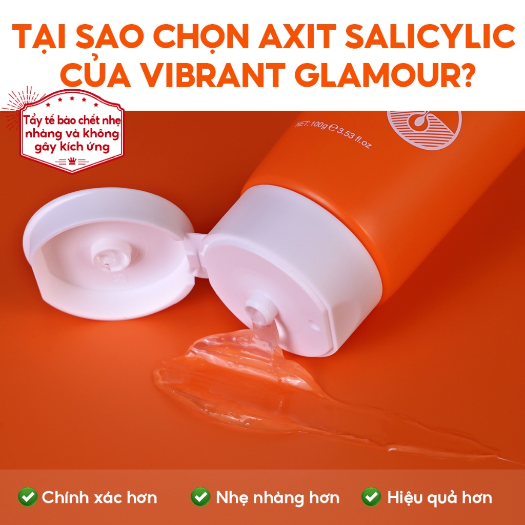 Review Salicylic Acid Gel VIBRANT GLAMOUR: Tẩy Tế Bào Chết & Kiểm Soát Dầu Cho Da Mụn
