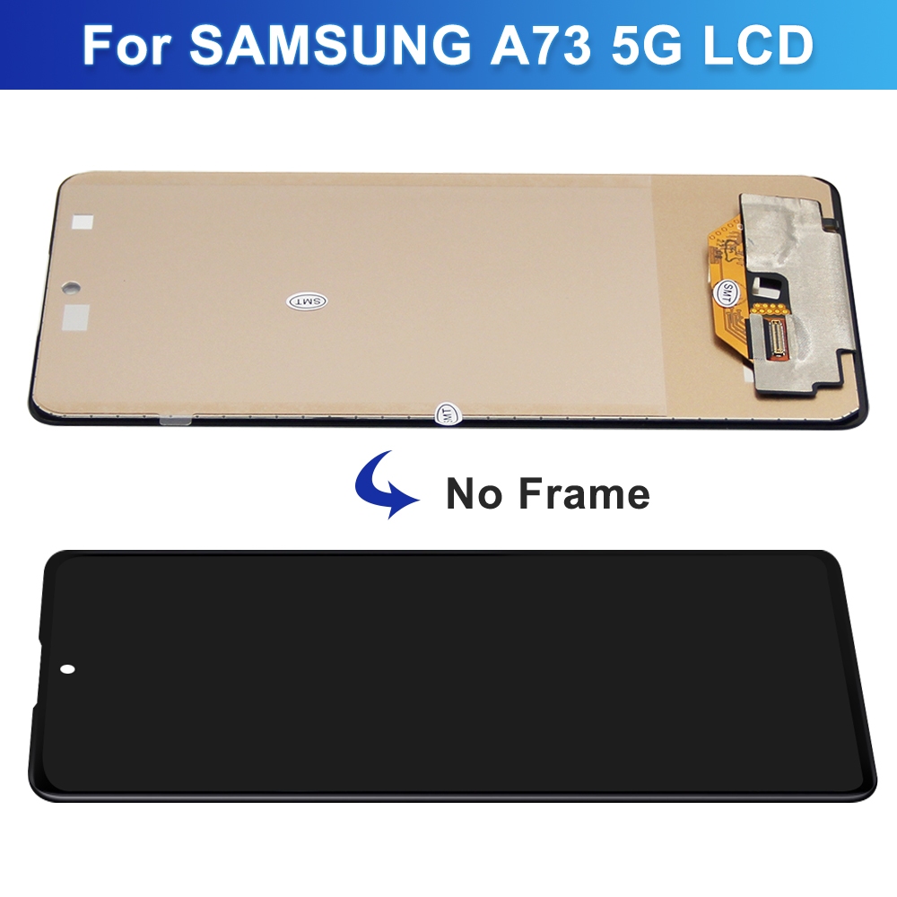 6.7 '' A73 5G Dành Cho Samsung Đã Thử Nghiệm A736 A736B A736B / DS Màn Hình Hiển Thị LCD Bộ Số Hóa Cảm Ứng Thay Thế