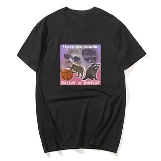 Ngộ nghĩnh Racoon Tôi Có Hai Tâm Trạng Ballin Hoặc Bawlin Meme Áo nam Nữ Thương Hiệu Thời Trang Áo nam 100% Cotton Tay Ngắn