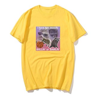 Ngộ nghĩnh Racoon Tôi Có Hai Tâm Trạng Ballin Hoặc Bawlin Meme Áo nam Nữ Thương Hiệu Thời Trang Áo nam 100% Cotton Tay Ngắn