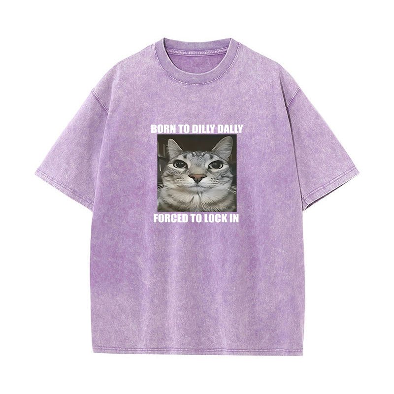 Sinh Ra Để Dilly Dally Buộc Khóa Trong Mèo Ngộ nghĩnh Đồ Họa Áo Nam Nữ Vintage Rửa Thời Trang Quá Khổ Áo Thun Cotton Áo Thun Mùa Hè Áo