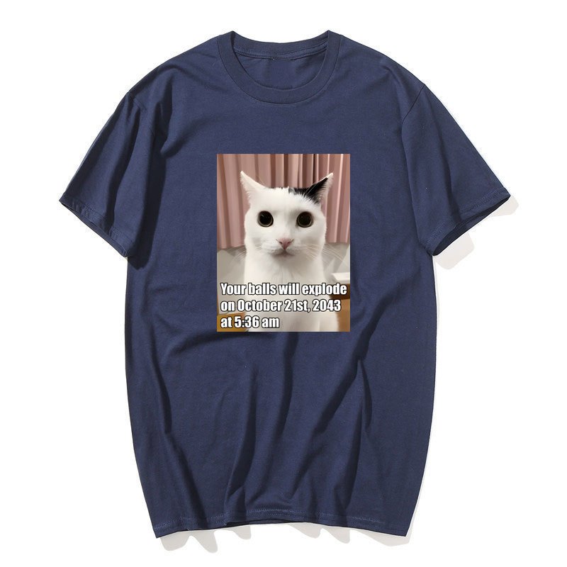 Quả Bóng Của Bạn Sẽ Nổ Ngộ nghĩnh Mèo Meme Đồ Họa Áo Odd Feline Kitty Áo Thun Nữ Nam Cotton Áo Thun Tay Ngắn Tee