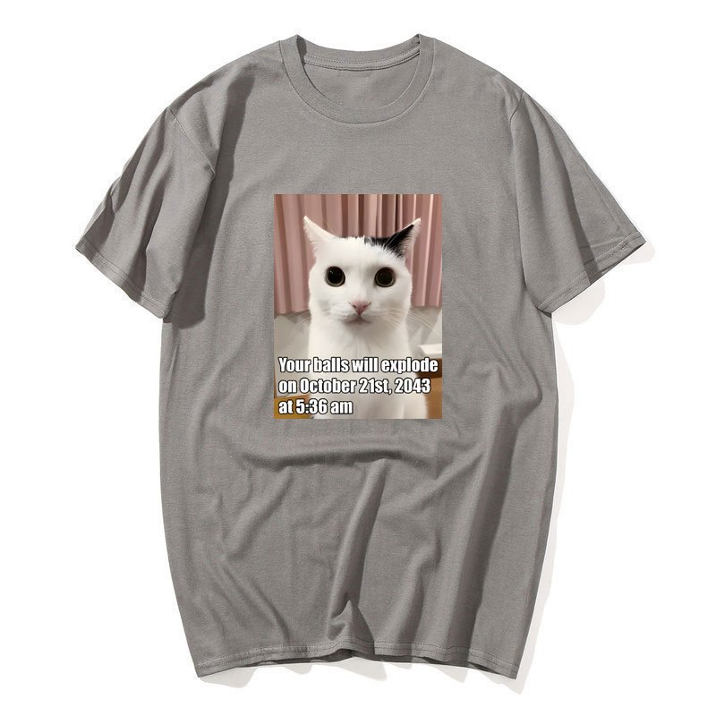 Quả Bóng Của Bạn Sẽ Nổ Ngộ nghĩnh Mèo Meme Đồ Họa Áo Odd Feline Kitty Áo Thun Nữ Nam Cotton Áo Thun Tay Ngắn Tee