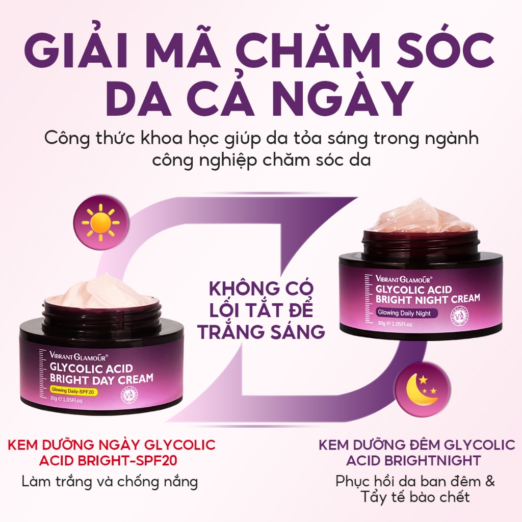 Ảnh Combo Kem Dưỡng Glycolic Acid VIBRANT GLAMOUR Bảo vệ ban ngày + Sửa chữa ban đêm，Dưỡng trắng & Làm mờ vết thâm & Chống lão hóa & Tẩy da chết 1