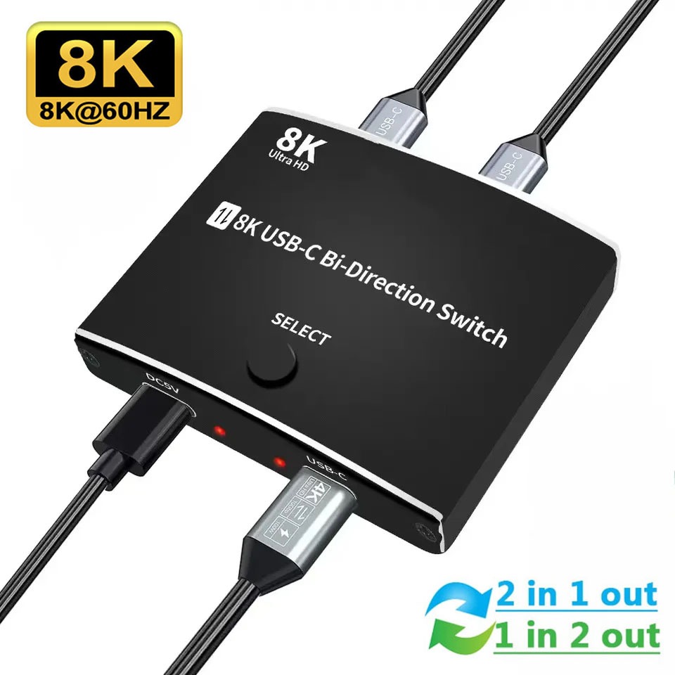 8k USB C Switch Nhà phân phối Bi-Direction 1x2 2x1 Splitter Bộ chuyển ...