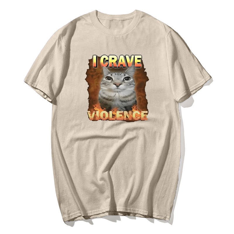 Tôi Crave Bạo Lực Mèo Vui Meme Áo Nam Nữ Bông Tai Kẹp Thời Trang Dễ Thương Chất Lượng Cao Áo Thun Quá Khổ Nguyên Chất Cotton Áo