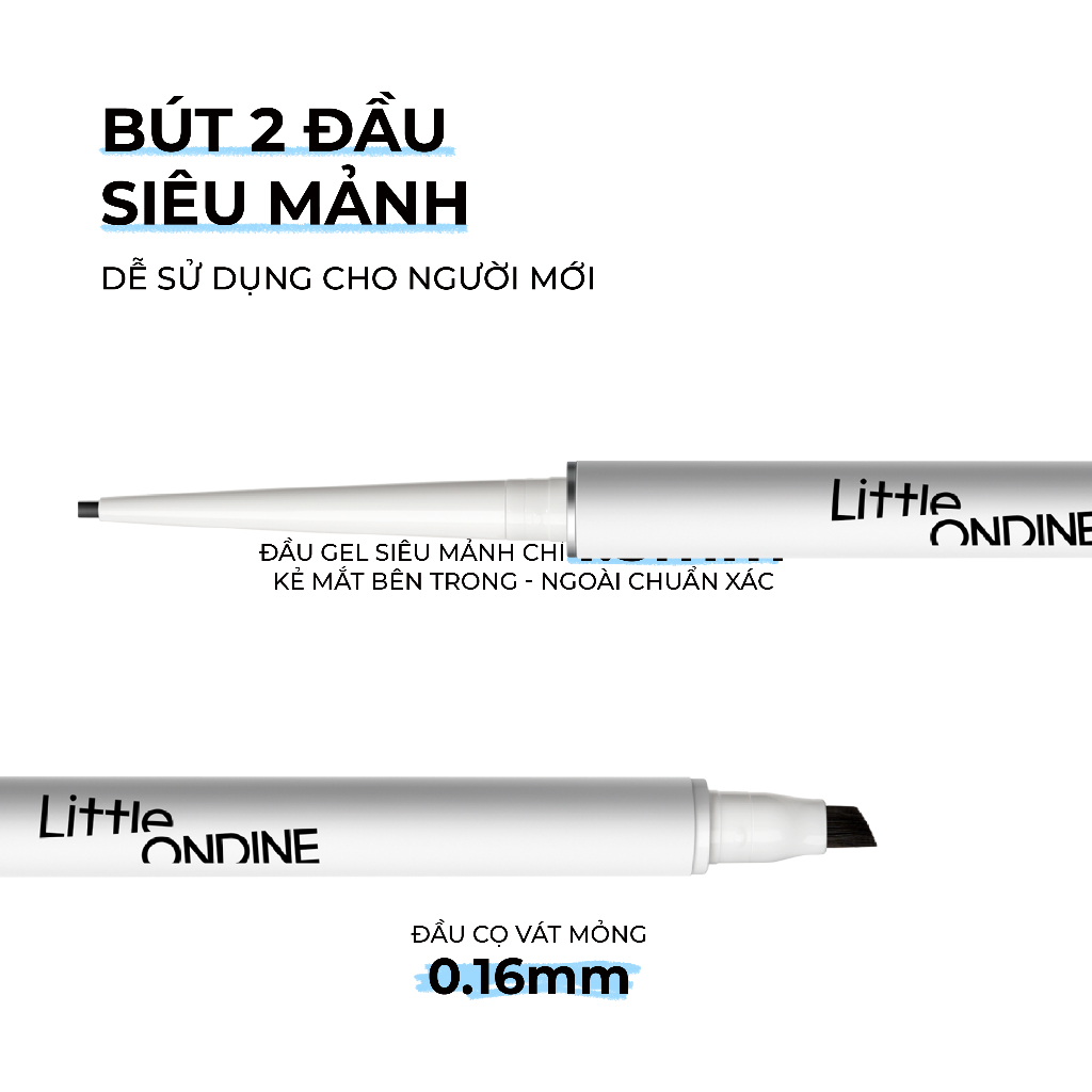 Little Ondine Bút kẻ mắt gel 2 đầu siêu mảnh lâu trôi chống nước chống mồ ooi 60mg