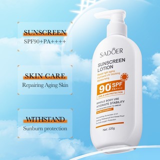 [Siêu Giá Trị 220g] Kem chống nắng body SADOER Ultra SPF90 + Kem chống nắng body Toàn Thân Chống Tia UV Kem chống nắng body Toàn Thân Chống Thấm Nước