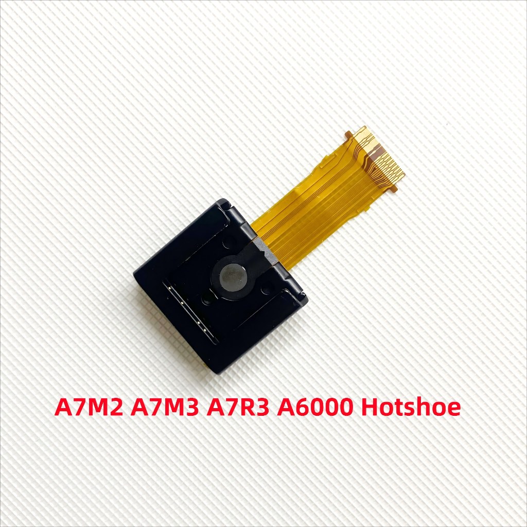 Máy Ảnh Mới Hot Shoe Cho Sony A7M2 A7M3 A7R3 A6000 Thân Máy Ảnh Hotshoe Sửa Chữa Phần