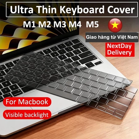 Bọc bàn phím cho MacBook Air 13 15 NEO M4 M3 A3113 A3241 A3240 Pro M1 M2 A2681 A2442 A2485 2020 A2289 A2251 Air 13" MacBook Pro 13 15 16 Touch bar /touch 2019 A1