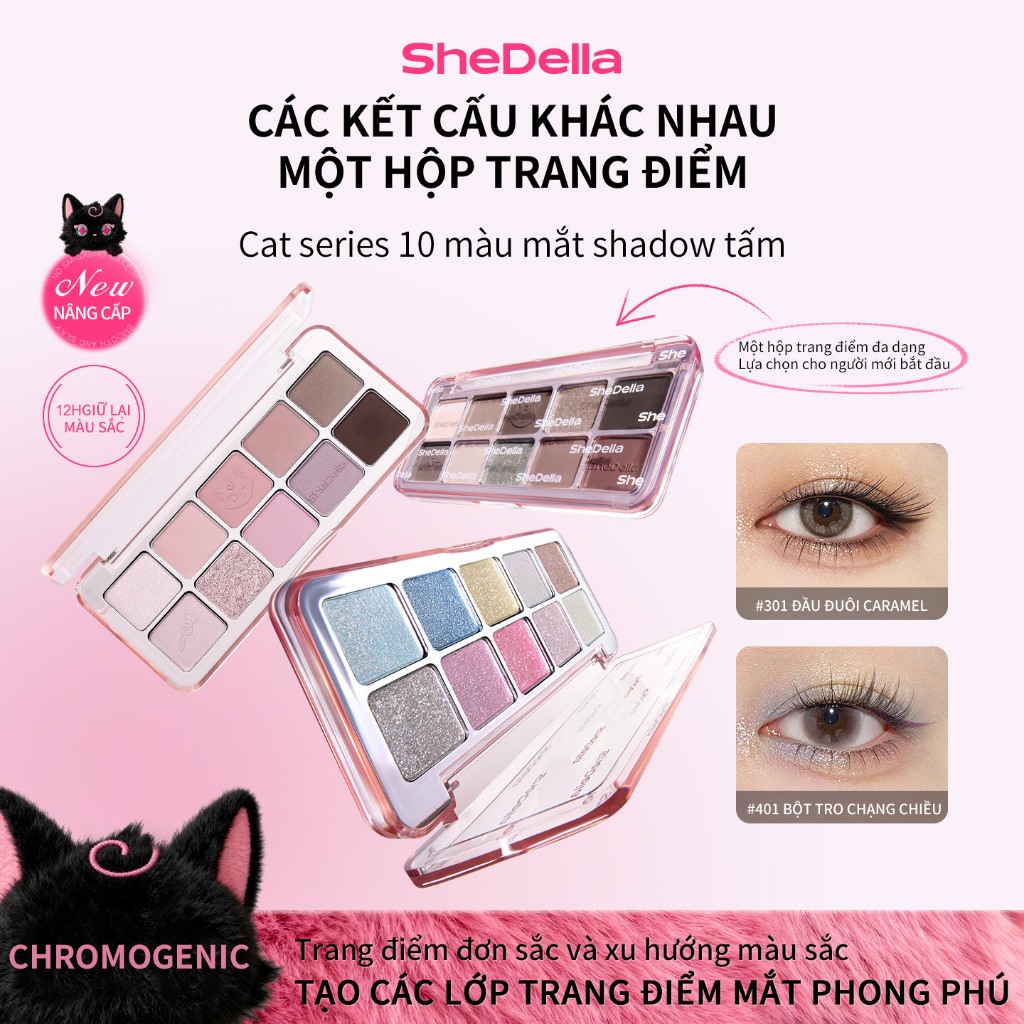 【SheDella, Hàng chính hãng】Bảng phấn mắt 10 màu nhũ sáng series Cat, hạn dùng 3 năm, lên màu chuẩn lâu trôi, 13g, giao hàng trong 24 giờ