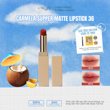 691 Son thỏi CARMELA Chất Nhung Mịn - Son Thỏi Lì Bám Màu 8h, 1.8g