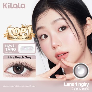 Kính áp tròng Kilala lens 1 ngày màu xám Ice Peach Grey ,Honey Choco,Amber Rose DIA 14.5mm có độ (0-7) 10 chiếc & 2 chiếc