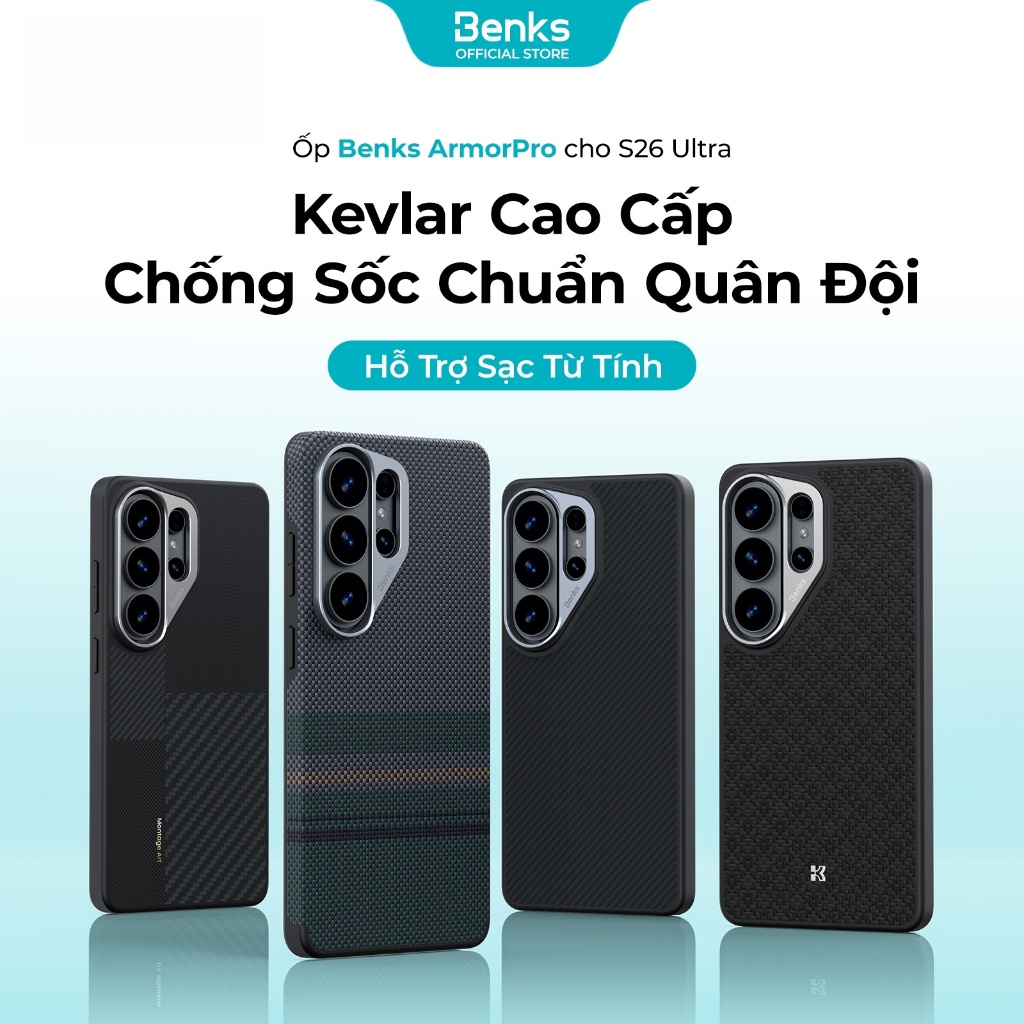 BENKS ArmorPro Ốp Lưng Samsung Galaxy S26 Ultra, Kevlar DuPont & TPU, Chống Sốc Chuẩn Quân Đội, Khung Camera Nhôm, Hỗ Trợ Sạc Từ Tính