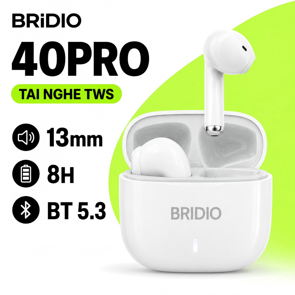 Tai Nghe Bluetooth BRIDIO 40PRO TWS Bán In-Ear, Driver 13mm, Pin 8H, Có Mic, Bluetooth 5.3