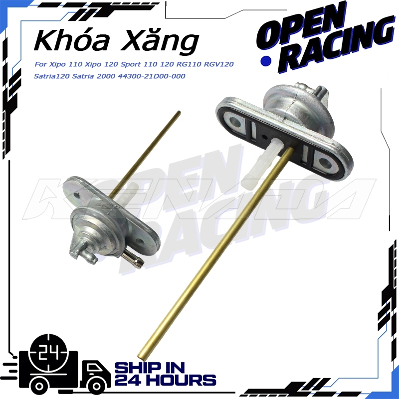 Khóa Xăng Cho Xipo 110 Xipo 120 Sport 110 120 RG110 RGV120 Satria120 Satria 2000 44300-21D00-000