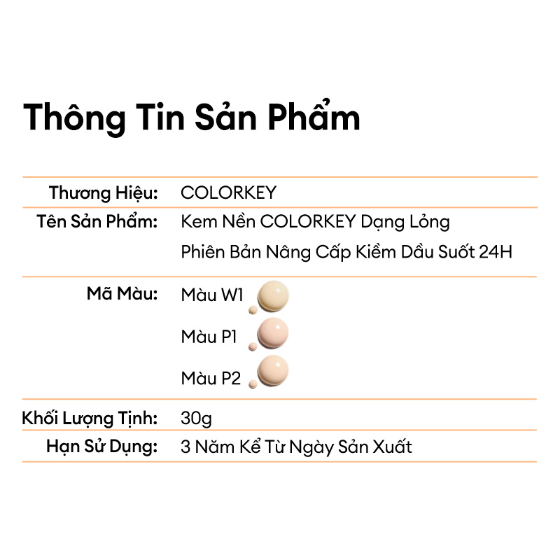 Mô tả Kem Nền COLORKEY Dạng Lỏng Chân Ái Cho Da Dầu Cho Lớp Trang Điểm Lì Mỏng Nhẹ và Lâu Trôi 30g - 12