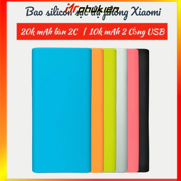 BAO SILICON SẠC DỰ PHÒNG Xiao.mi (20.000 GEN 2C - 10.000 GEN 2S ) | VỎ BẢO VỆ SILICON SẠC DỰ PHÒNG Xiao.mi GEN 2S