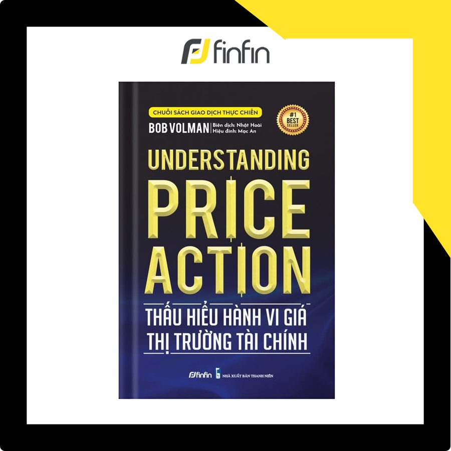 Ảnh Sách Thấu hiểu Hành vi giá Thị trường Tài chính (Understanding Price Action) 3