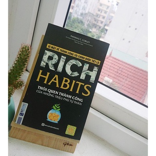 Sách - Rich Habits - Thói Quen Thành Công Của Những Triệu Phú Tự Thân