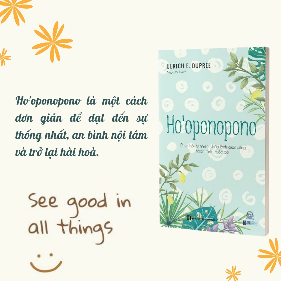 Sách - Ho’oponopono - Phục hồi tự nhiên, chữa lành cuộc sống, hoàn thiện cuộc đời
