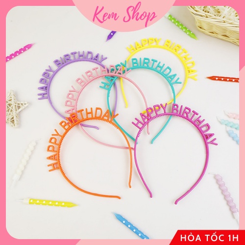 [Giá sỉ] Bờm HAPPY BIRTHDAY bằng nhựa thời trang để chụp hình, trang trí sinh nhật - Kemshop K321