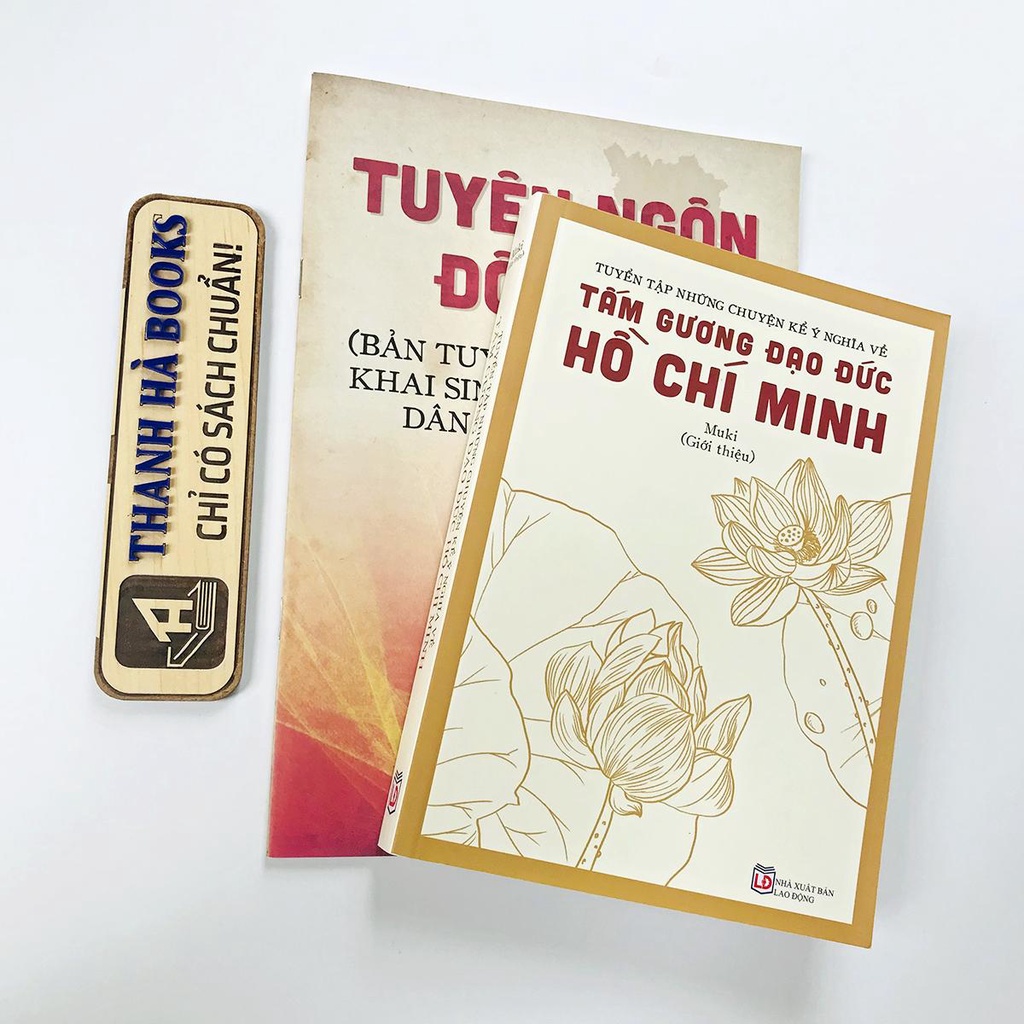 Ảnh Sách - Tuyên Ngôn Độc Lập và Tuyển Tập Những Chuyện Kể Ý Nghĩa Về Tấm Gương Đạo Đức Hồ Chí Minh (Combo, lẻ tùy chọn) 2