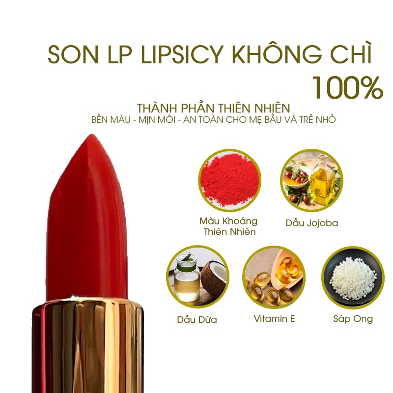 Son Môi Chính Hãng LIPSICY Chuẩn Màu Siêu lì không lem Mềm Mượt Dùng Tốt Cho Bà Bầu 4g