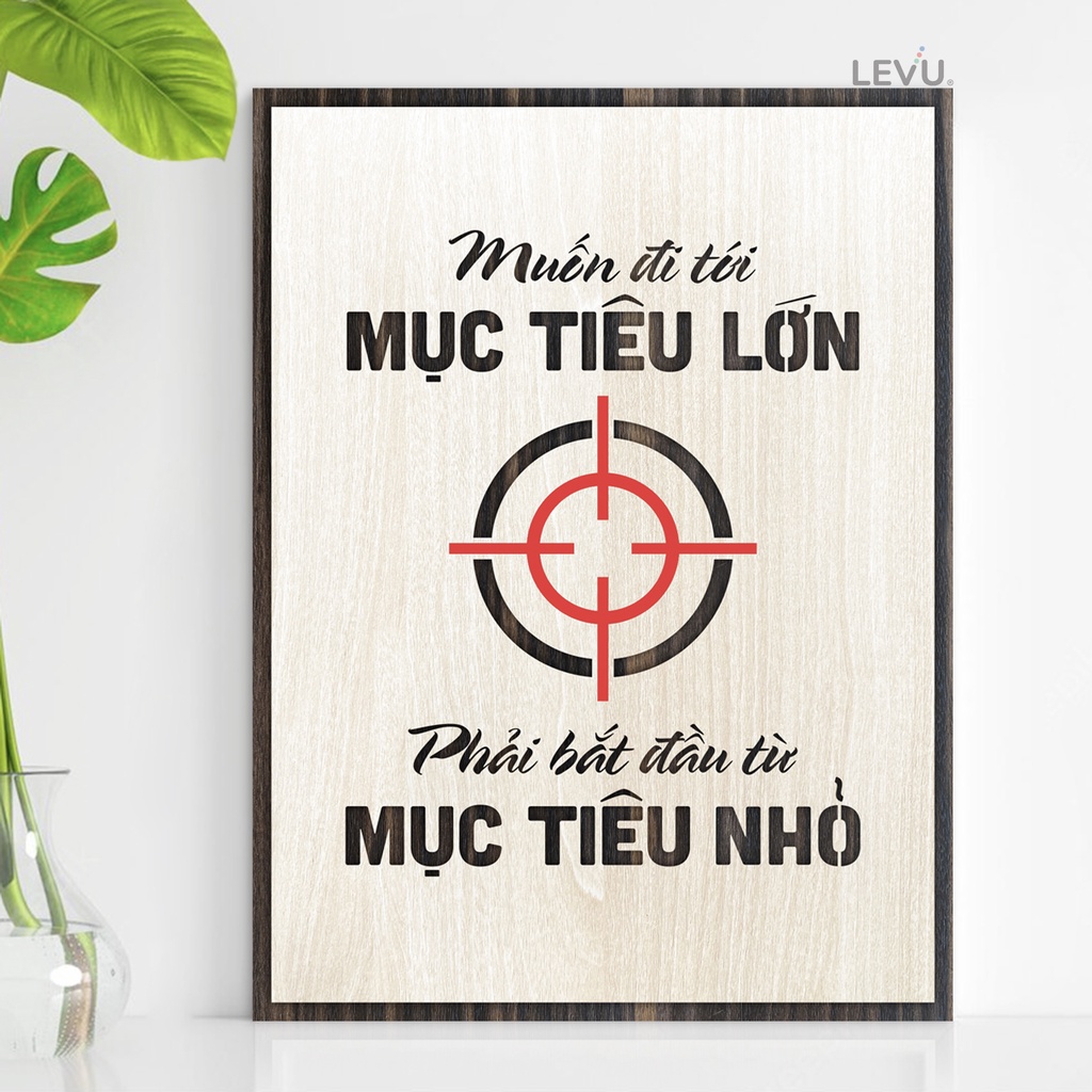 [Mục tiêu lớn bắt đầu từ mục tiêu nhỏ] Tranh treo tường Gỗ trang trí LEVU011