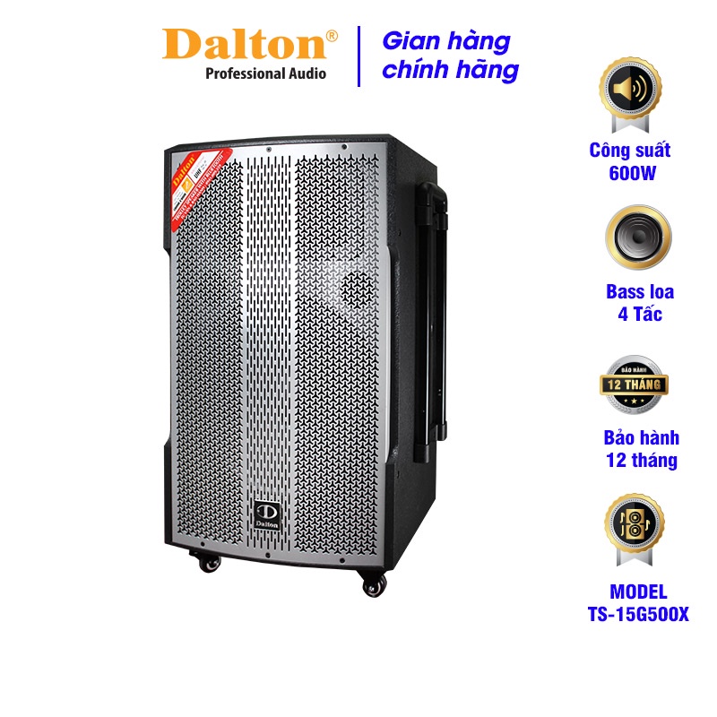 Loa Karaoke Công Suất Lớn Dalton Ts 15g500x Công Suất 600w Bass 4 Tấc [ HÀng ChÍnh HÃng