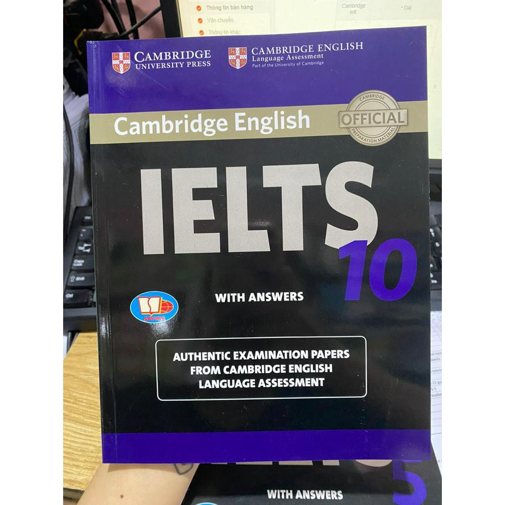 Sách - SAV Cambridge Ielts 4,5,6,8,9,10 , Cambridge Ielts Sách - SAV Cambridge Ielts 4,5,6,8,9,10 , Cambridge Ielts