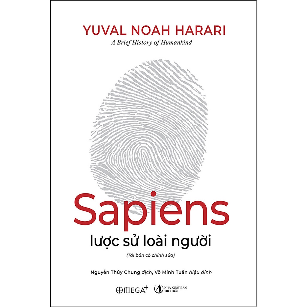 Ảnh Sách - Sapiens Lược Sử Loài Người - Câu chuyện lịch sử lớn về nền văn minh nhân loại (Tái Bản Mới Nhất) - Omega Plus 3