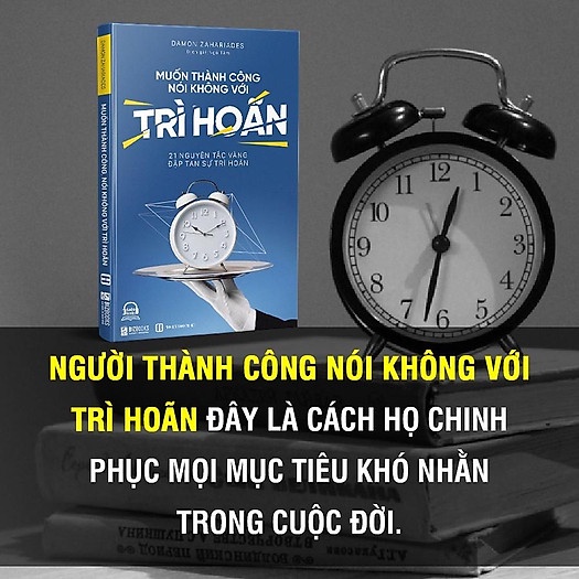 Sách - Muốn thành công nói không với trì hoãn