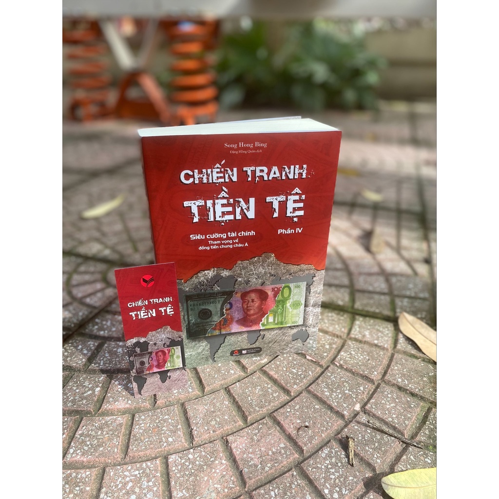 Ảnh Sách - Chiến Tranh Tiền Tệ Tập 4 - Siêu Cường Về Tài Chính - Tham Vọng Về Đồng Tiền Chung Châu Á - Bách Việt 2
