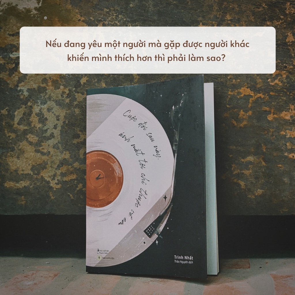 Ảnh Sách Cuộc Đời Sau Này, Ánh Mắt Tôi Chỉ Thuộc Về Em Trình Nhất 3