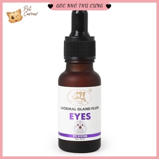 Siro uống chống chảy nước mắt, giảm ố mắt cho chó mèo Lacrimal Gland Fluid Eyes 20ml